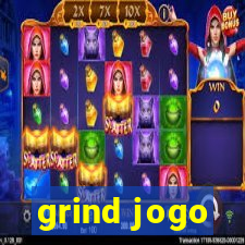 grind jogo